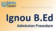 IGNOU B.Ed Admission 2024, Eligibility, Fee | IGnouAdmission.In