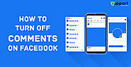 Learn How to Turn off Comments on Facebook Permanently