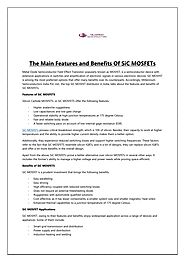 The Main Features and Benefits Of SiC MOSFETs