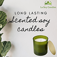 Choose your long-lasting soy candles and fragrances | by La Soy Candles