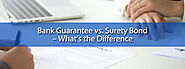 Bank Guarantee Vs Surety Bond – Get MT760 from Us!