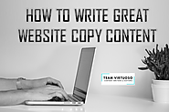 How to write great website copy content - Team Virtuoso | Content Writing Services in Delhi, India