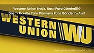 Western Union Hangi Bankalarda Var? Nasıl Para Gönderilir?