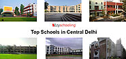 List of Top Twenty Schools In Central Delhi
