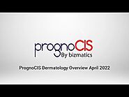 PrognoCIS Dermatology EHR Overview 2022