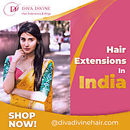 Shop The Best Hair Extensions In India @ Diva Divine