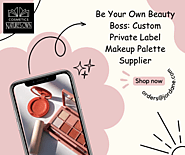 Unleash Your Creativity: Wholesale Makeup Palette Supplier for Customized Beauty