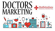 Marketing for Doctors: Best Proven Activities for Your Practice