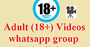 550+ Adult (18+) Video whatsapp group invite links | GroPho - GroPho | Latest Whatsapp Groups link
