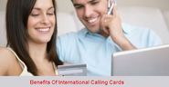 Benefits Of International Calling Cards