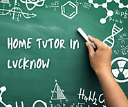 Home Tutors in Lucknow | The Tuition Teacher