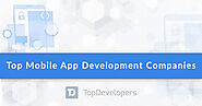 Top Mobile App Development Companies of 2020 in the Limelight – A comprehensive analysis by TopDevelopers.co