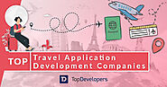 Bringing to light the Top Travel Application Development Companies of February 2021