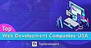 Listing the Top Web Development Companies in USA of April 2021 – A research by TopDevelopers.co