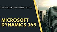 Use Microsoft Dynamics 365 to succeed in business