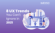 [Blog]8 UX Trends You Can’t Ignore in 2021