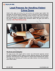 Legal Process for Handling Violent Crime Cases