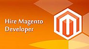 Know This Before You Hire a Magento Developer