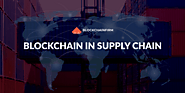 Blockchain in Supply Chain Management | Blockchain in Supply Chain | Blockchain in Supply Chain Logistics - Blockchai...