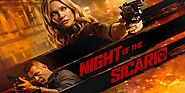 Watch 2021 Hollywood Movie Night of the Sicario Lookmovie