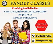 Pandey Classes | IIT JEE, NEET & Foundation Coaching in Allahabad