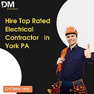 DM Electric — Hire Top Rated Electrical Contractor in York PA |...