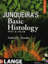 +Junqueira, L. : Junqueira’s basic histology : text and atlas, 2010
