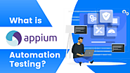 What is Appium Automation Testing? | QAble