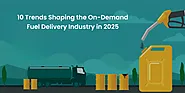 10 Fuel Delivery Trends You Must Know for 2025