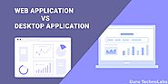 Web Application Vs Desktop Application