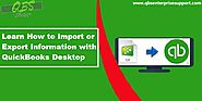 Steps to Import or Export Information with QuickBooks Desktop