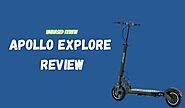 Apollo Explore Review – New Urban Electric Scooter