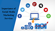 Importance of Social Media Marketing Services