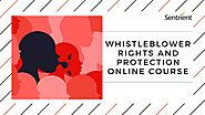 Whistleblower Rights and Protections Training Course by Sentrient