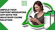 WhatsApp Clone : Unfold Your Instant Messaging App With The WhatsApp Clone Solution