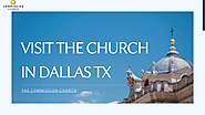Contact And Visit The Church In Dallas Tx | edocr