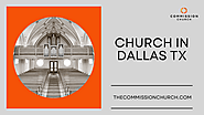 Go To The Church in Dallas Tx