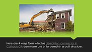 Here are 4 ways form which a demolition contractor in Calhoun GA can make use of to demolish a built structure.
