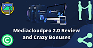 Mediacloudpro 2.0 Review - Huge Bonuses -