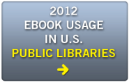 2012 Library Ebook Usage Reports from Library Journal & School Library Journal