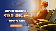 Airport to Airport Visa Change: Complete Guide | Dubai Tours