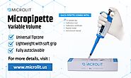 Variable Volume Micropipette | Pipette Types | Microlit USA