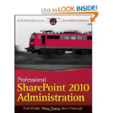 Professional SharePoint 2010 Administration: Todd Klindt, Shane Young, Steve Caravajal