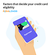 Factors that decide your Credit Card eligibility