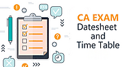 CA Exam Time Table 2021 – Foundation, Inter & Final