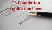 CA Foundation Application Form 2021