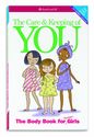 The Care and Keeping of You: The Body Book for Younger Girls, Revised Edition