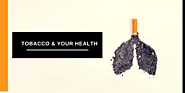 Facts about Tobacco and it's harmful effects on your health - Fostr Healthcare