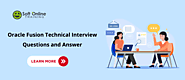 Oracle Fusion Technical Interview Questions and How to Answer Them