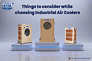 Things to consider while choosing Industrial Air Coolers - Ram coolers